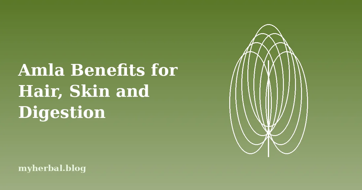 Amla Benefits for Hair, Skin and Digestion