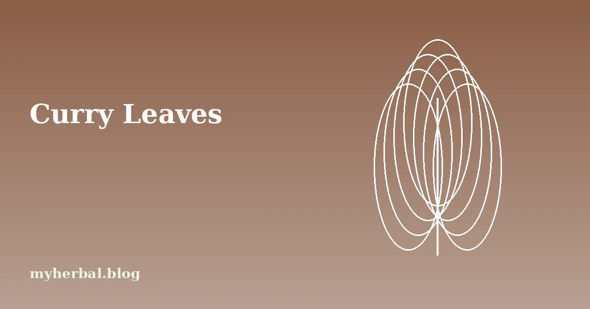 Curry Leaves: Benefits for Hair and Health